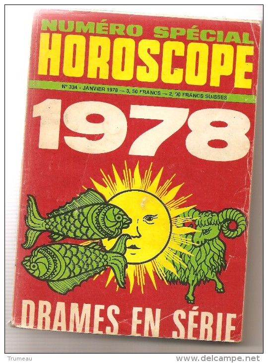 HOROSCOPE 1978 NUMERO SPECIAL DRAMES EN SERIE ! Complet - Astronomie