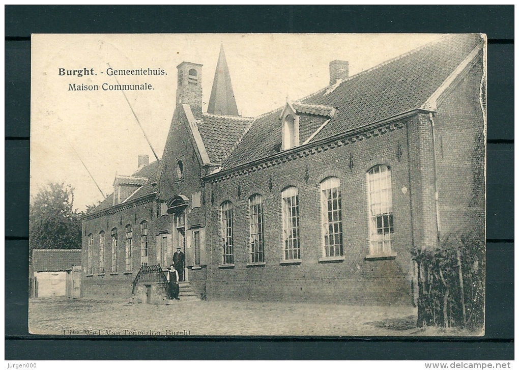 BURGHT: Gemeentehuis, Gelopen Postkaart (Uitg Wel Van Tongerlo) (GA19048) - Zwijndrecht