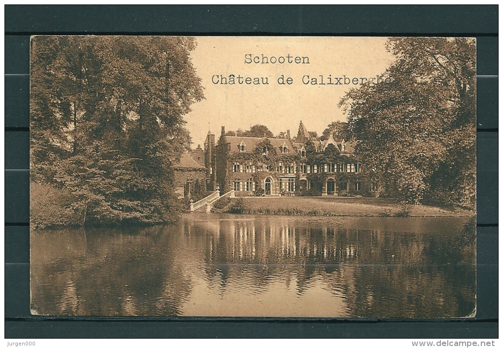 SCHOOTEN: Chateau De Calixberghe, Gelopen Postkaart 1926 (Uitg Thill) (GA20450) - Schoten