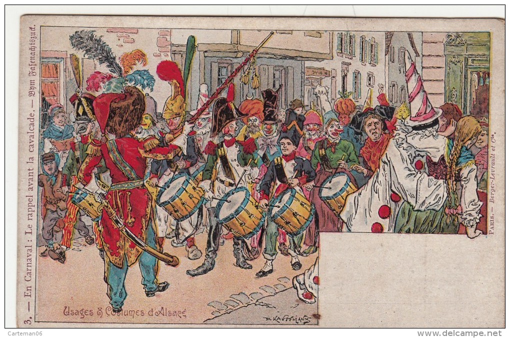 Illustrateur - Kauffmann - Usages Et Costumes D'Alsace, En Carnaval Le Rappel Avant La Cavalcade -Edit: Berger Levrault - Kauffmann, Paul