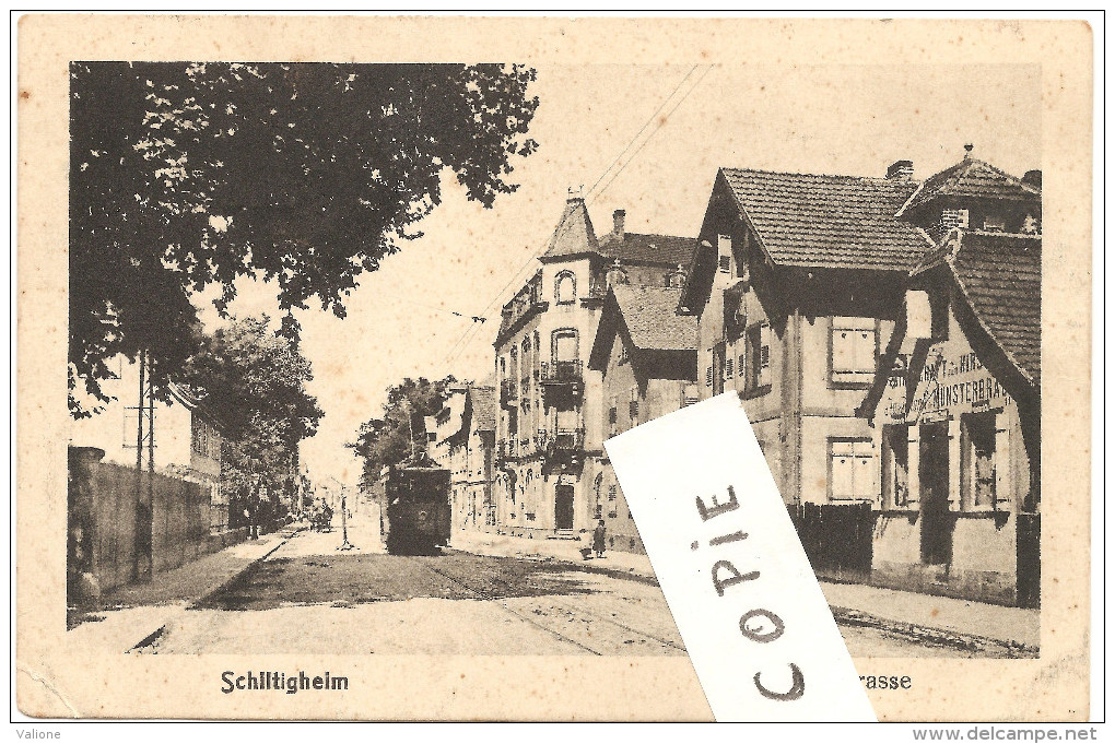 67 - SCHILTIGHEIM - Bischweiler Strasse En 1917 Feldpost Et PK - Schiltigheim