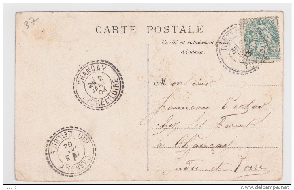 (RECTO / VERSO) FONTENOY EN 1904 - L' EGLISE - BEAU CACHET DE CHANCAY EN INDRE ET LOIRE - Other & Unclassified