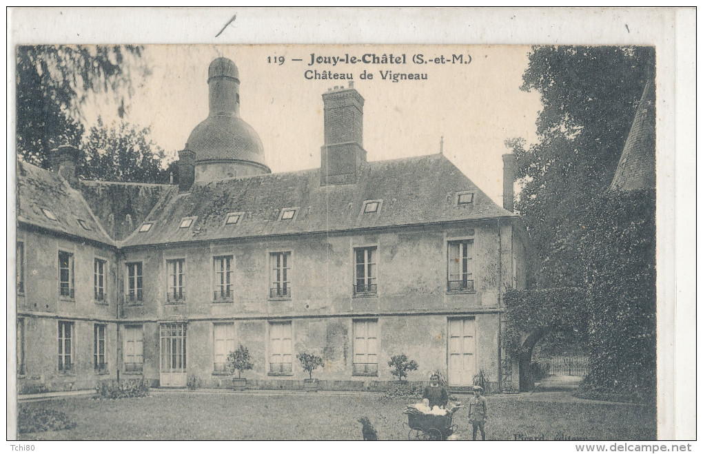 JOUY LE CHATEL  Château De Vigneau  Animée - Autres & Non Classés