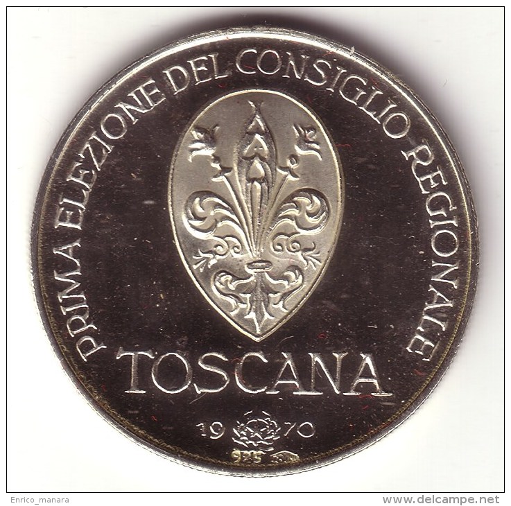 REGIONALI 1970:  TOSCANA  -  Prime Elezioni - Argento 925  FDC, Fondo Specchio - Autres & Non Classés