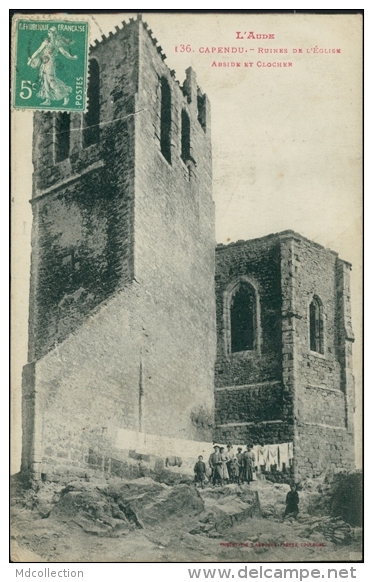 11 CAPENDU / Ruines De L'Eglise, Abside Et Clocher / - Capendu