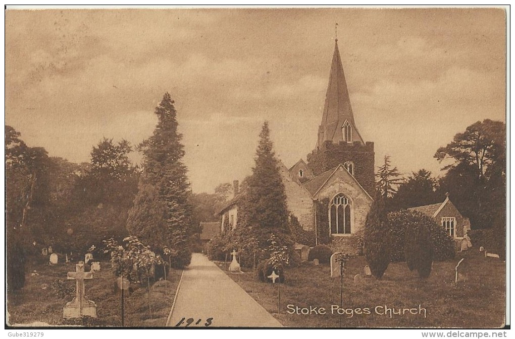 UNITED KINGDOM 1913 - VINTAGE POSTCARD - BUCKINGHAMSHIRE: STOKE POGES - CHURCH & CEMETERY -AUG 13,1913 WRITTEN NOTES ON - Buckinghamshire