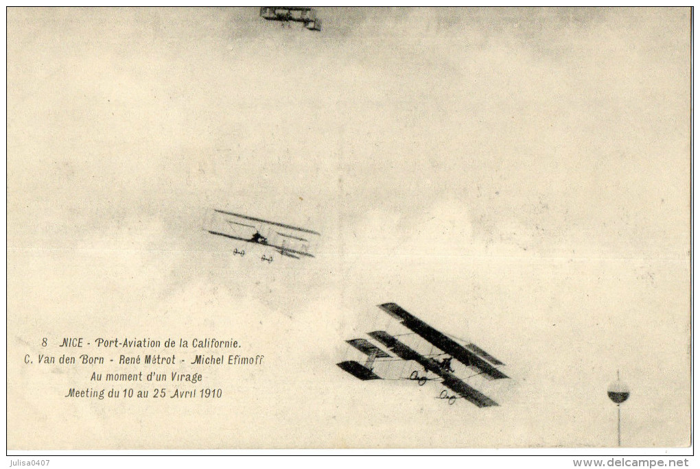 NICE AVIATION 1910 Aviateurs Van Den Born Michel Efimoff Et René Métrot En Vol - Riunioni