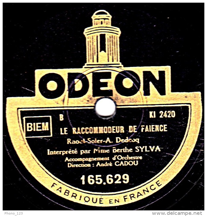 78 Trs - 25 Cm - ODEON 165.629 - état TB -  Berthe SYLVA - C'EST UN PETIT NID - LE RACCOMMODEUR DE FAIENCE - 78 Rpm - Schellackplatten