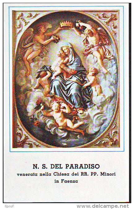 N.S. Del Paradiso,  Venerata A Faenza,   Santino  Con Preghiera - Religione & Esoterismo
