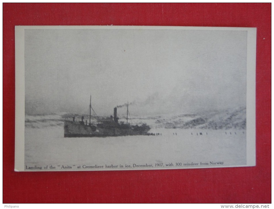 Landing Of The Anita- Cremelier Harbor In Ice 1907 With 300 Reindeer From Norway  Ref 1564 - Passagiersschepen