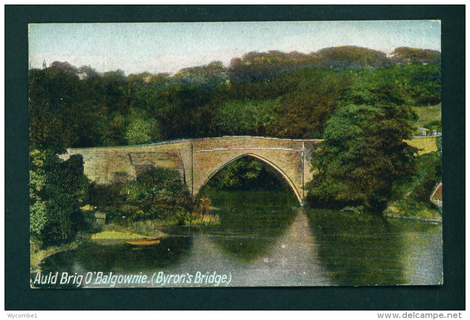 SCOTLAND  -  Auld Brig O'Balgownie (Byron's Bridge)  Unused Postcard As Scan - Aberdeenshire