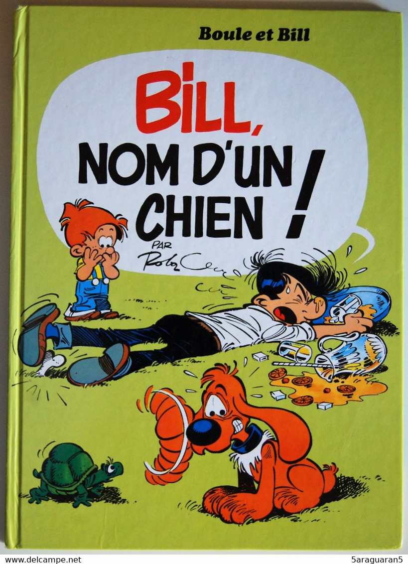 BD BOULE ET BILL - 15 - Bill Nom D'un Chien - Rééd. 1997 - Boule Et Bill