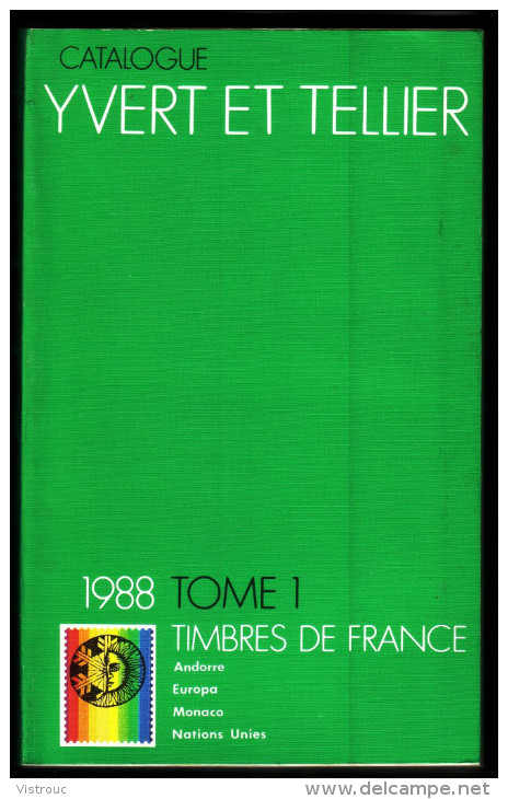 Catalogue Y. & T. - Edition 1988 - FRANCE, EUROPA, ANDORRE, MONACO Et NATIONS-UNIES. - Frankrijk
