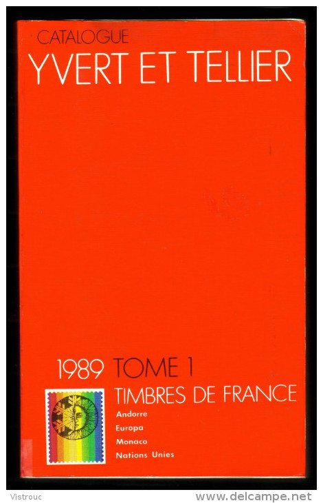 Catalogue Y. & T. - Edition 1989 - FRANCE, EUROPA, ANDORRE, MONACO Et NATIONS-UNIES. - Frankrijk