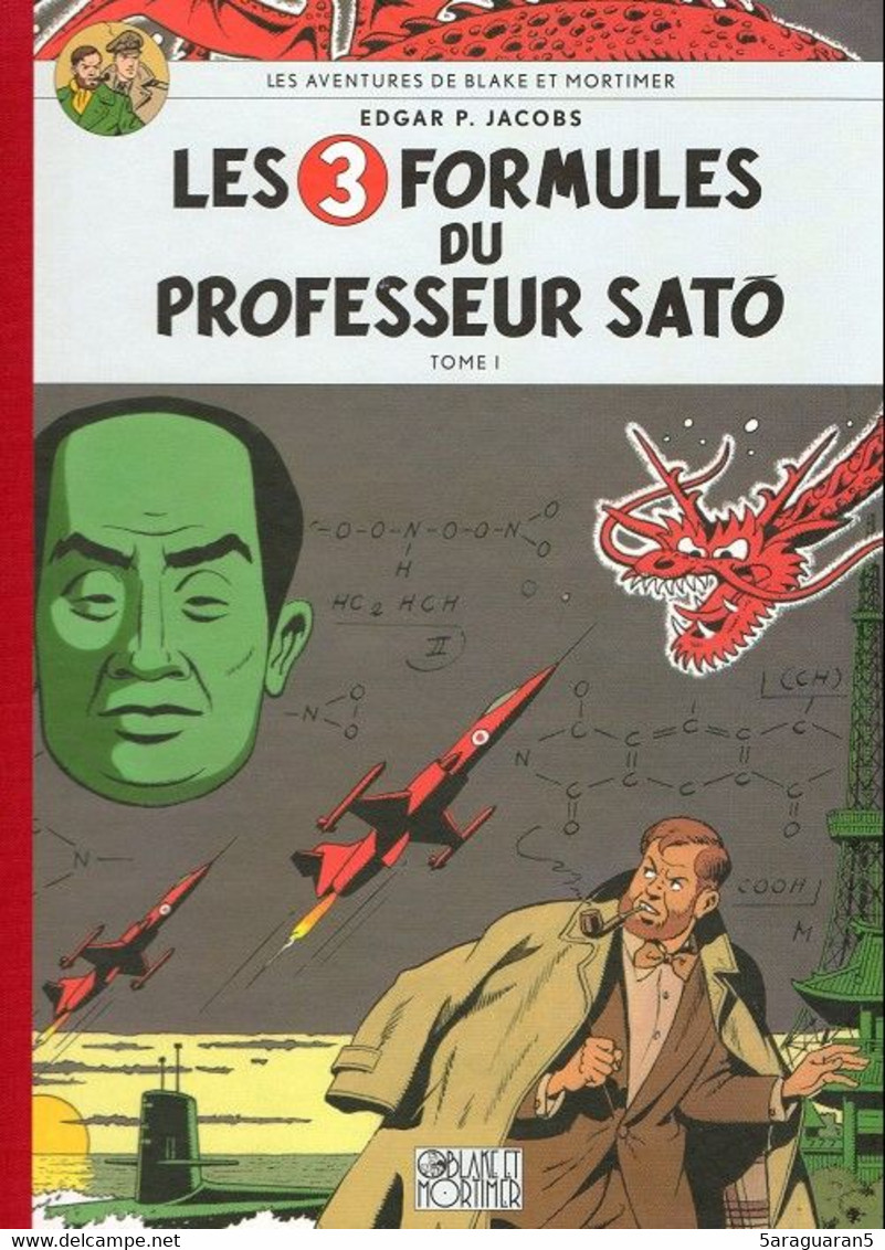 BD BLAKE ET MORTIMER - 11 - Les 3 Formules Du Professeur Sato Tome I - Edition Le Monde - Dos Toilé Fac Similé 2007 - Blake Et Mortimer