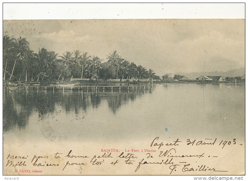 Raiatea Le Fort A Uturoa Edit Hanni Stamps Ets De L' Oceanie 1903 - French Polynesia