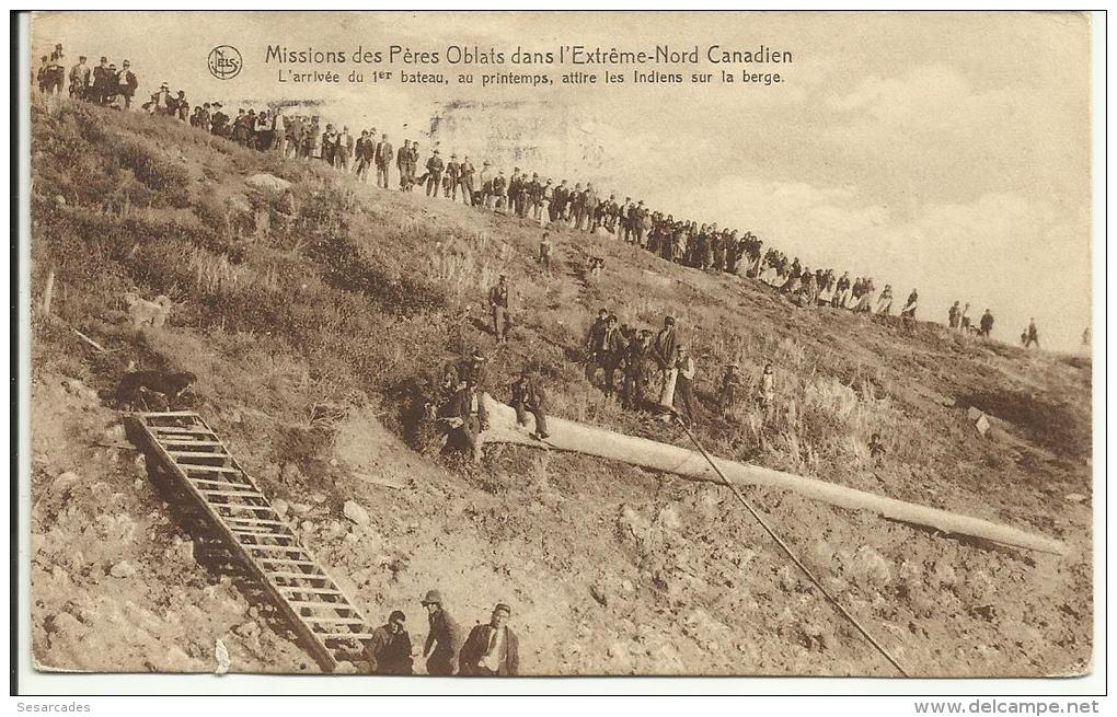 MISSIONS DES PERES OBLATS DANS L'EXTREME-NORD CANADIEN. L'ARRIVÉE DU 1ER BATEAU...ATTIRE LES INDIENS.... - Andere & Zonder Classificatie