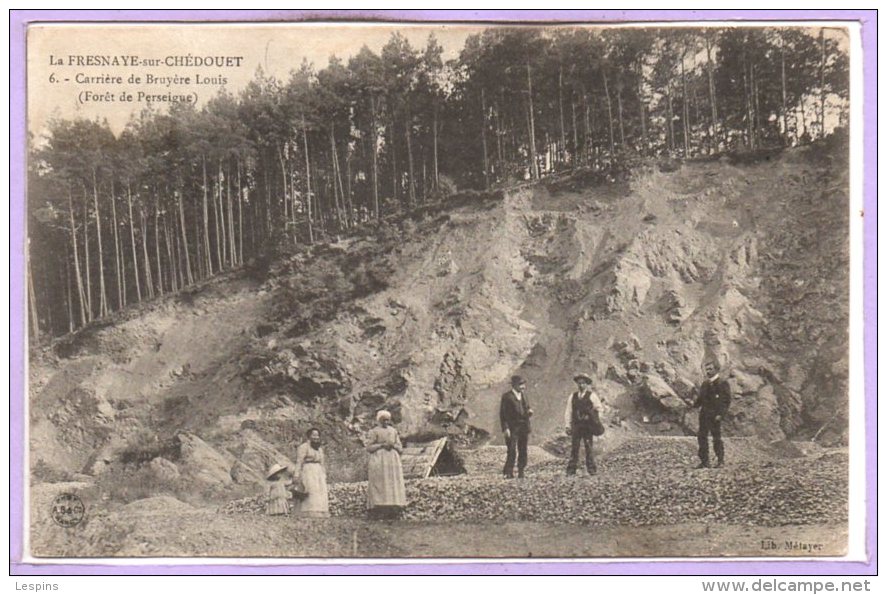 72 - La FRESNAYE Sur CHEDOUET -- Carrière De Bruyère Louis - La Fresnaye Sur Chédouet