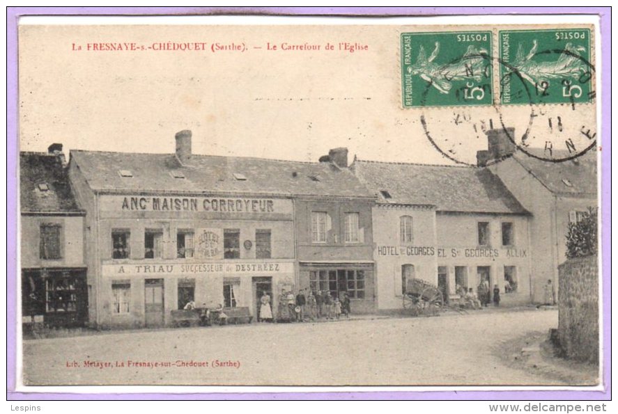 72 - La FRESNAYE Sur CHEDOUET --  Le Carrefour De L'Eglise - La Fresnaye Sur Chédouet