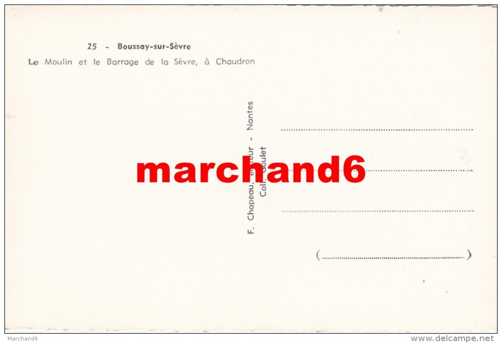 Loire Atlantique Boussay Le Moulin Et Le Barrage De La Sèvre à Chaudron éditeur F Chapeau - Boussay