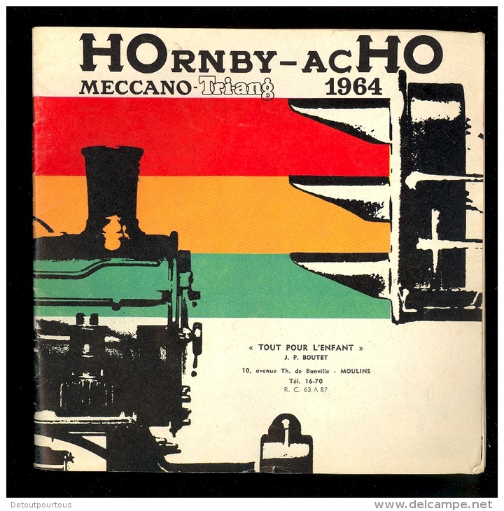 Catalogue HORNBY ACHO MECCANO TRIANG France 1964 HO Scale Miniature Train Railways   ZUG ModellBahn - Other & Unclassified