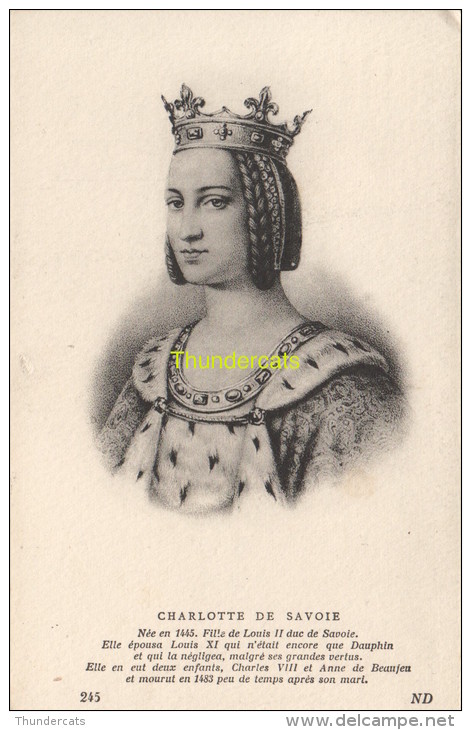 CPA COLLECTION DE PORTRAITS HISTORIQUES CELEBRES ND **  CHARLOTTE DE SAVOIE - Personnages Historiques