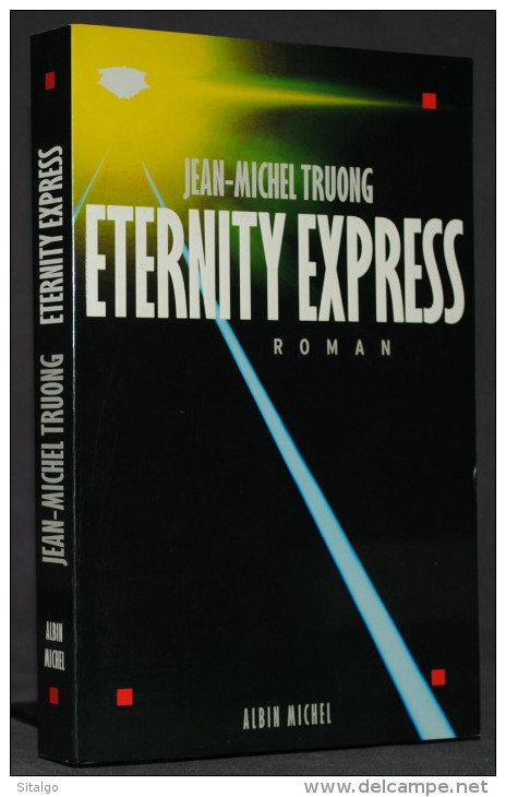 ETERNITY EXPRESS - JEAN-MICHEL TRUONG - ALBIN MICHEL - Albin Michel