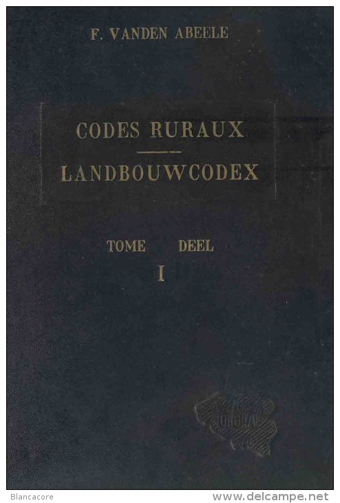 CODES RURAUX / LANDBOUWCODEX  AGRICULTURE - Droit