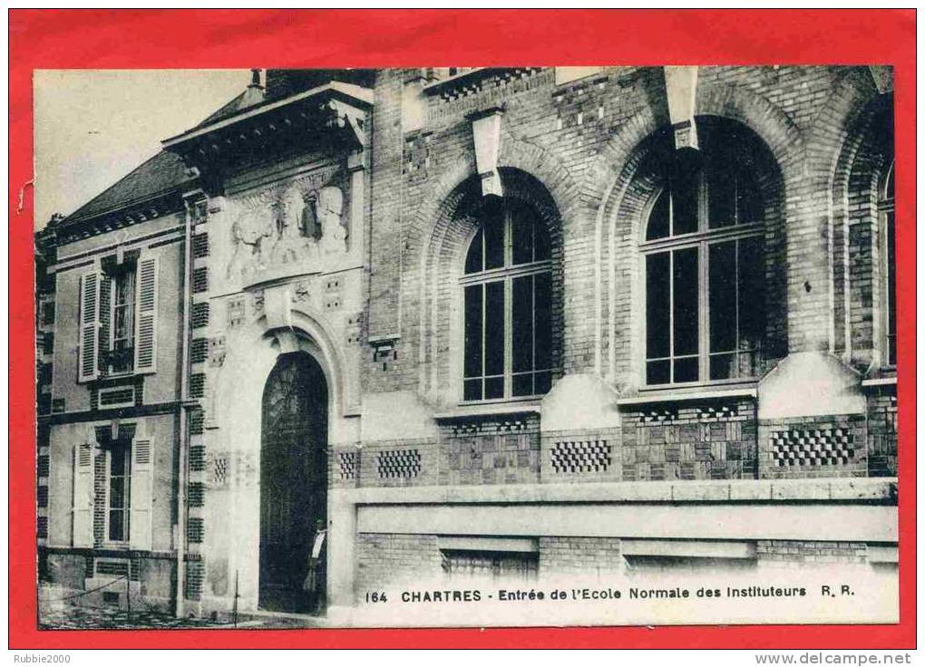 CHARTRES ENTREE DE L ECOLE NORMALE DES INSTITUTEURS CARTE EN SUPERBE ETAT - Chartres