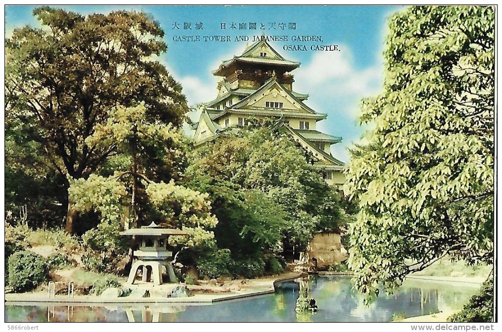 CARTE AVEC 4 OBLITERATIONS POSTALE ORIGINALES AU DOS : JAPON OSAKA CASTLE TOWER AND JAPONESE GARDEN - Osaka