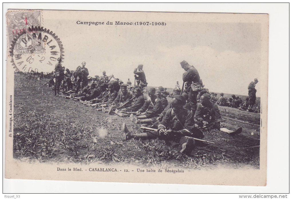 Campagne Du Maroc (1907-1908) - Dans Le Bled - CASABLANCA - 12 - Une Halte De Sénégalais - Otras Guerras