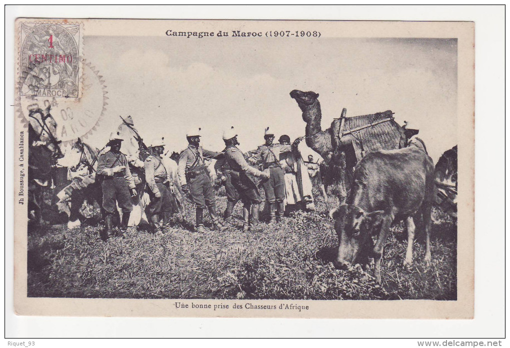 Campagne Du Maroc (1907-1908) - Une Bonne Prise Des Chasseurs D'Afrique - Altre Guerre