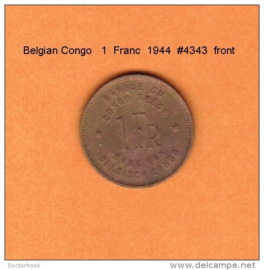 BELGIAN CONGO   1  FRANC  1944  (KM # 26) - 1934-1945: Leopoldo III