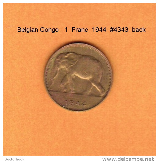 BELGIAN CONGO   1  FRANC  1944  (KM # 26) - 1934-1945: Leopold III