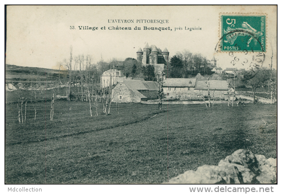 12 LAGUIOLE / Village Et Château Du Bousquet / - Laguiole