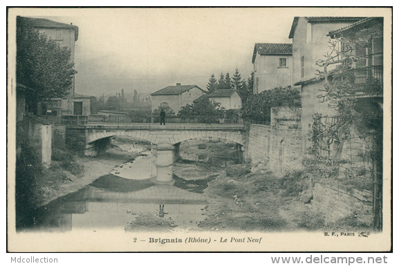 69 BRIGNAIS / Le Pont Neuf / - Brignais