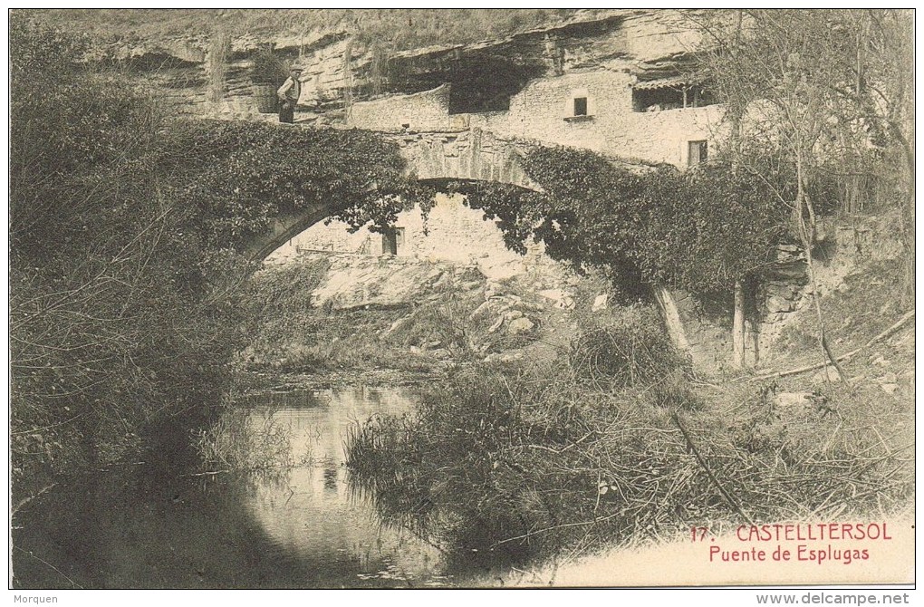 10739. Postal CASTELLTERSOL (Barcelona) 1913. Puente De Esplugas - Cartas & Documentos