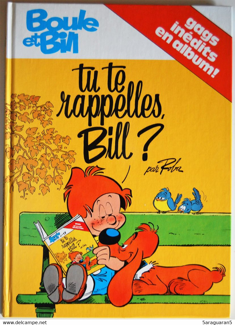 BD BOULE ET BILL - 17 - Tu Te Rappelles Bill ? - Rééd. 1980 - Boule Et Bill