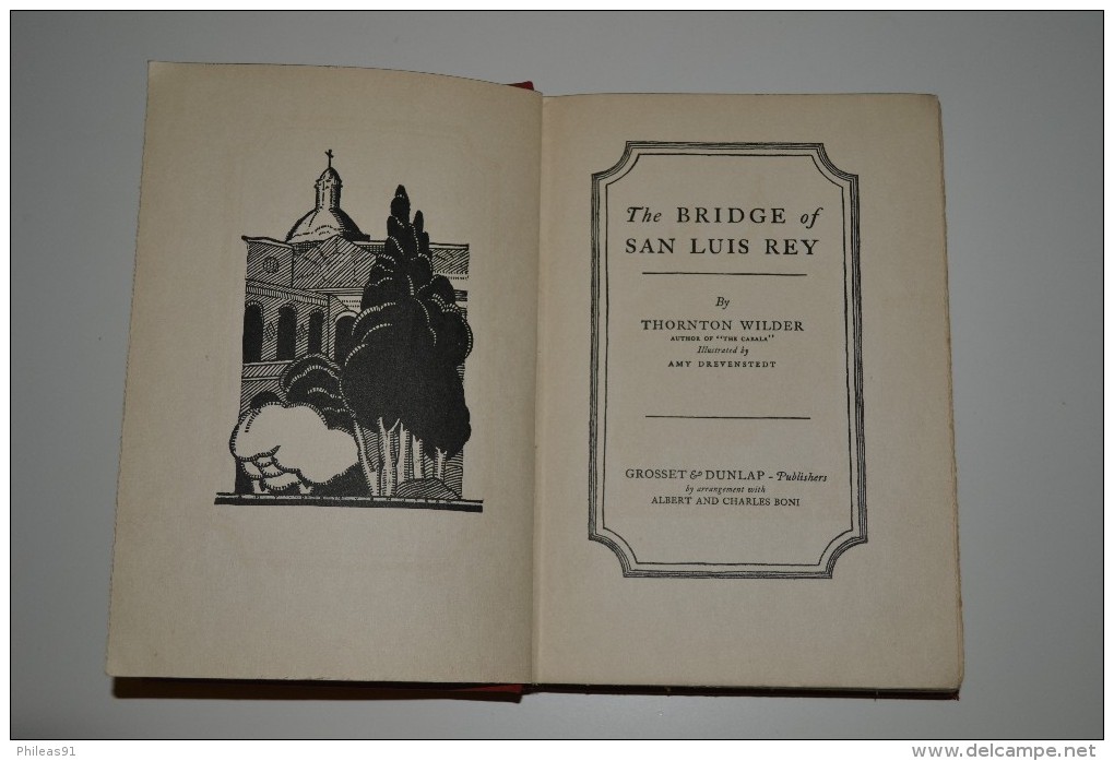 The bridge of San Luis Rey by Thornton WILDER 1927 Grosset & Dunlap Publishers
