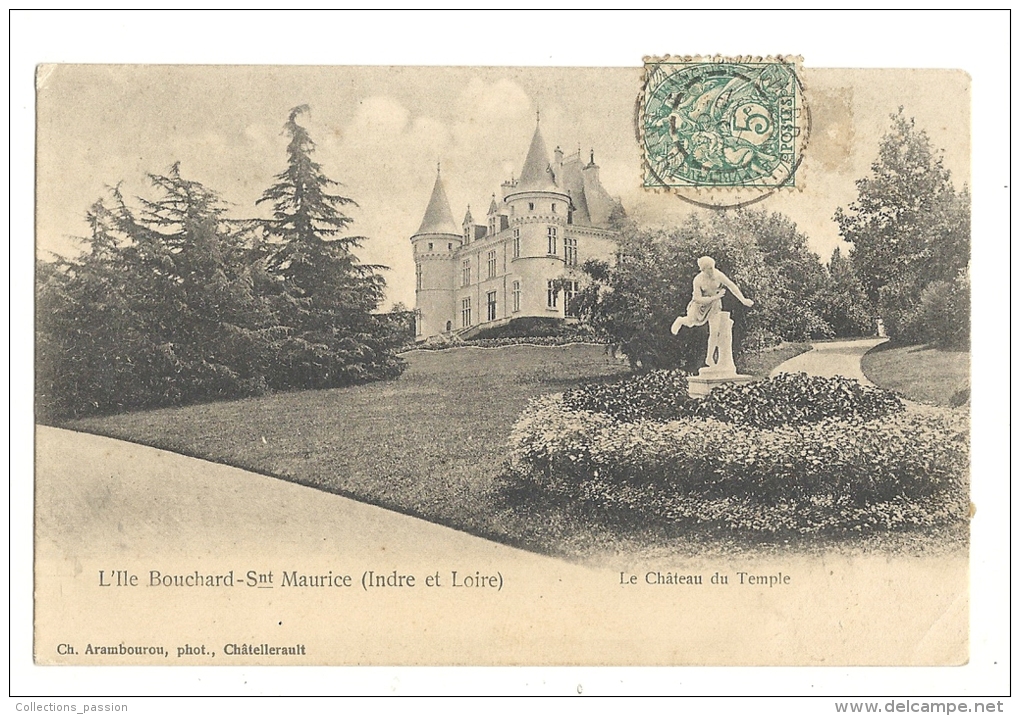 Cp, 37, L'Ile Bouchard - Saint-Maurice, LE Château Du Temple, Voyagée 1903 - L'Île-Bouchard