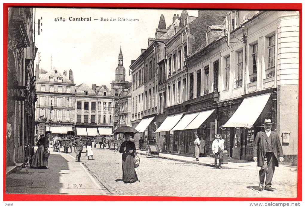 CPA 59 - CAMBRAI - Rue Des Rôtisseurs - J.D.V.4584 - CV9 - Cambrai