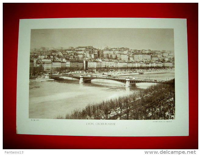 Lyon , Croix-Rousse 1937  Héliogravure  Cliché Blanc Et Demilly   Pont Morand - Unclassified