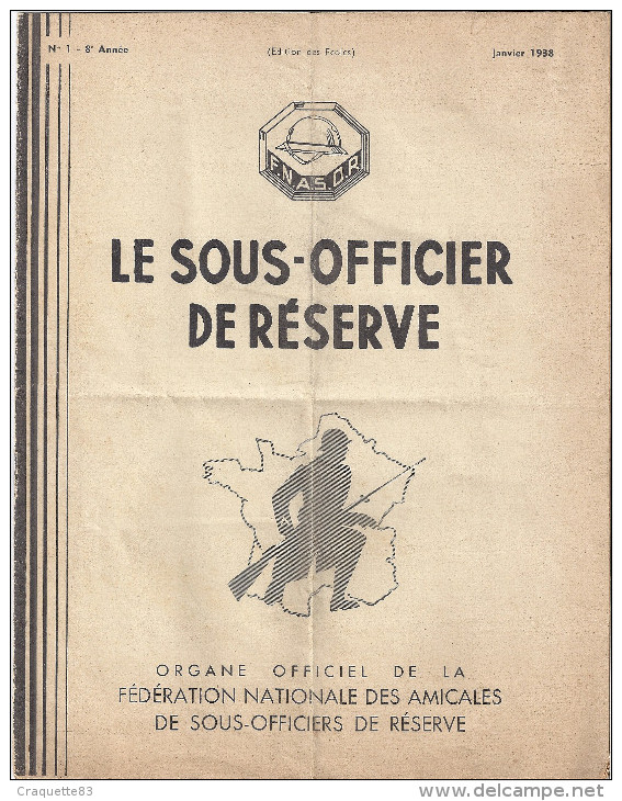 REVUE MENSUELLE-LE SOUS-OFFICIER DE RESERVE F.N.A.S.O.R. N°1  8 ANNEE JANVIER 1938 - Autres & Non Classés