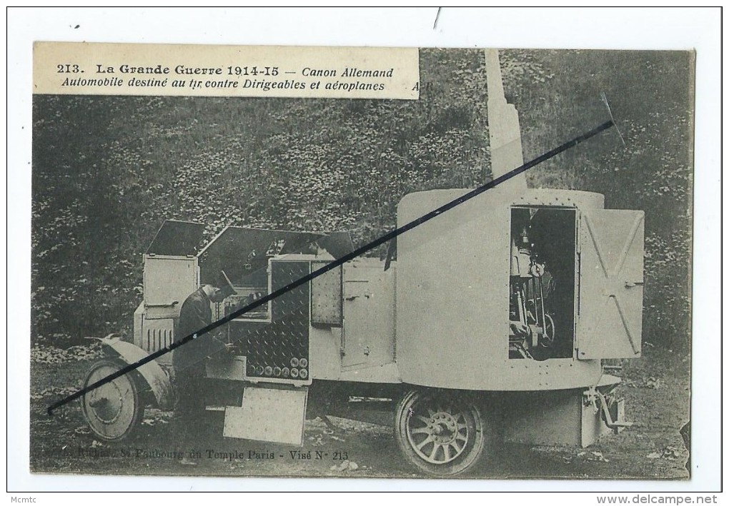 CPA- La Grande Guerre 1914-15- Canon Allemand Automobile Destiné Au Tir Contre Dirigeables Et Aéroplanes - Voertuigen