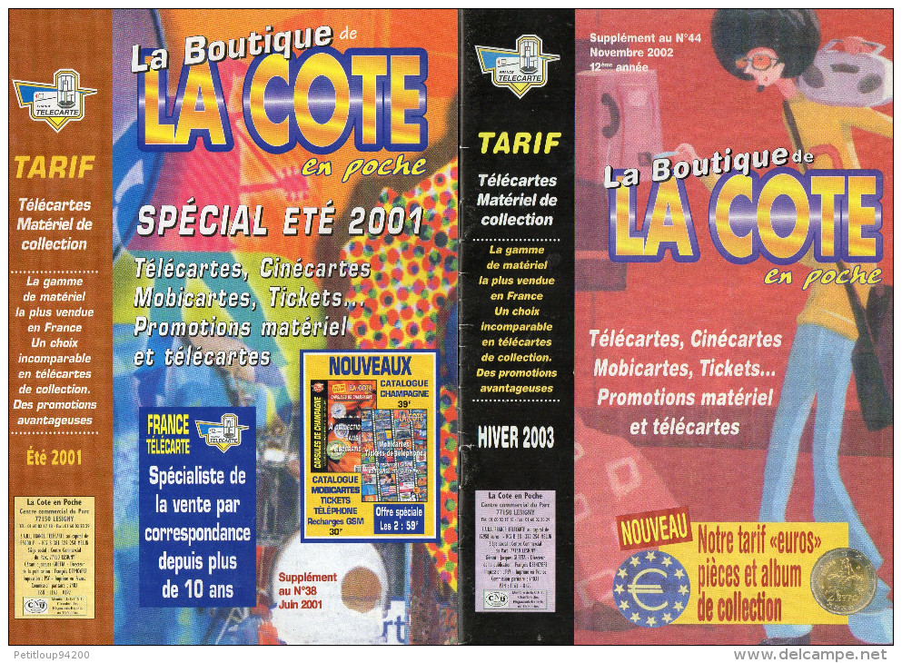 TARIFS  TELECARTES/ MATERIEL DE COLLECTION  La Boutique de la Cote en Poche   ANNEES1998 à 2004  (lot de 14 )