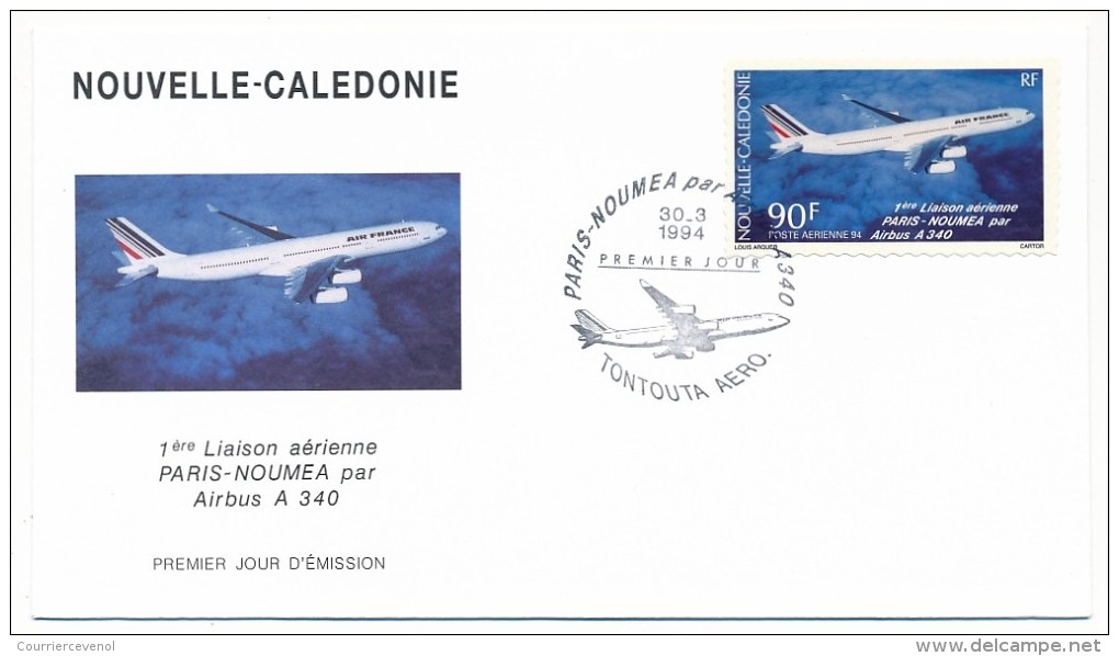 NOUVELLE CALEDONIE => 1 FDC => 1994 - Première Liaison Aérienne Paris Nouméa Par Airbus A 340 - FDC