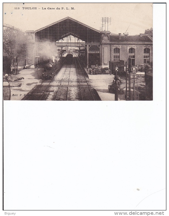 TOULON -83- La Gare Du P.L.M. - Toulon