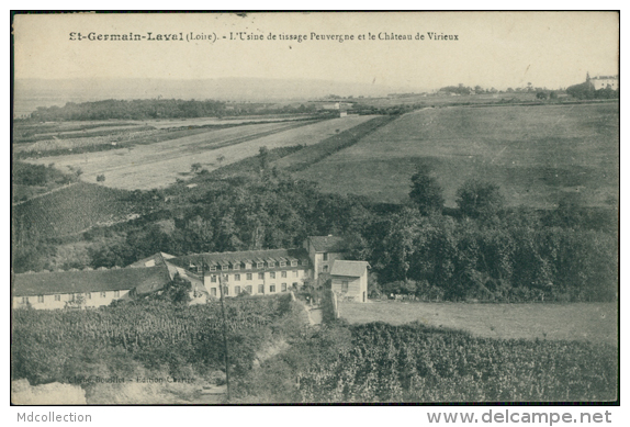 42 SAINT GERMAIN LAVAL / L'Usine De Tissage Peuvergne Et Le Château Virieux / - Saint Germain Laval