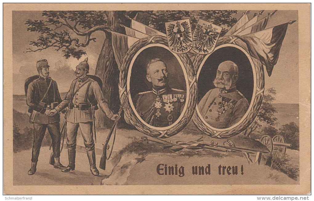 Litho AK Militär Einig Und Treu Kaiser Wilhelm Franz Joseph Preussen Österreich Patriotika Feldpost Stempel Infanterie - Personen