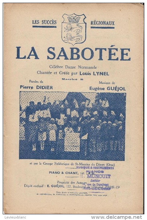 La Sabotée/ Célébre Danse Normande/ Louis Lynel/ Didier/ Guejol/St Maurice Du Désert/Orne  /Vers 1940         PART68 - Partitions Musicales Anciennes